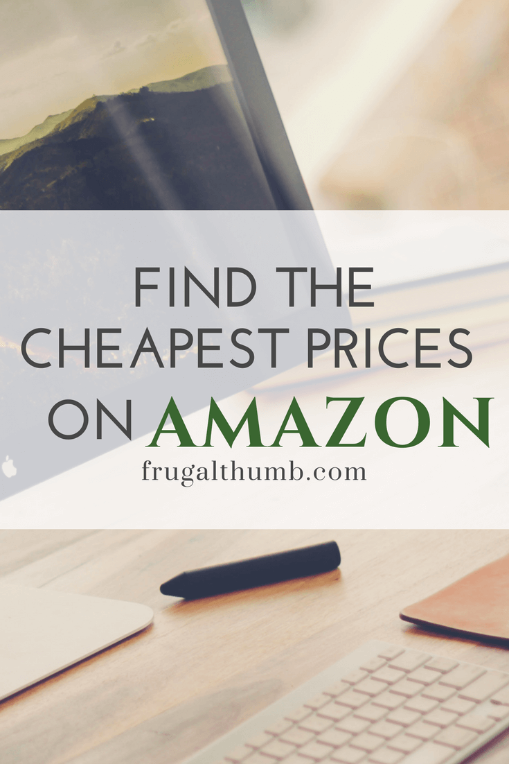 Find the cheapest price for items on Amazon