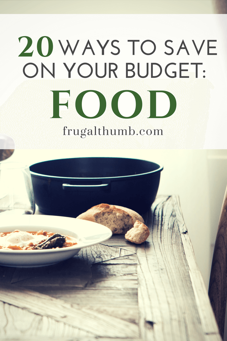 20 Ways to Save on Your Food Budget