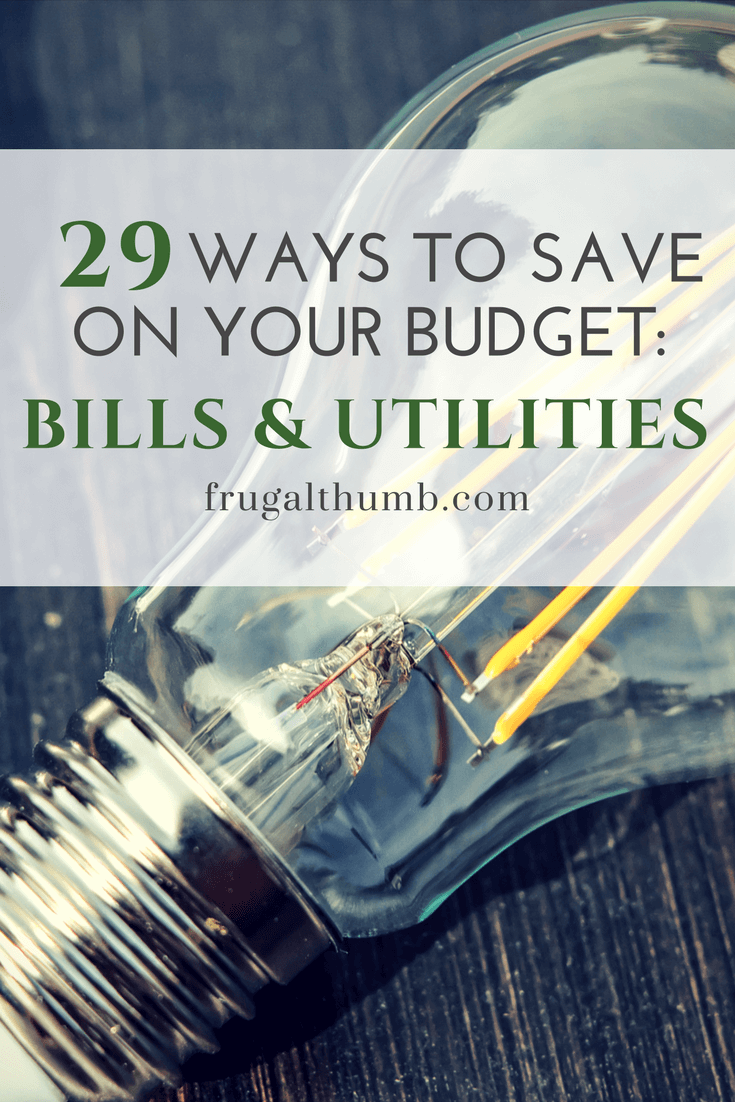 29 Ways to Save on Your Bills and Utilities Budget