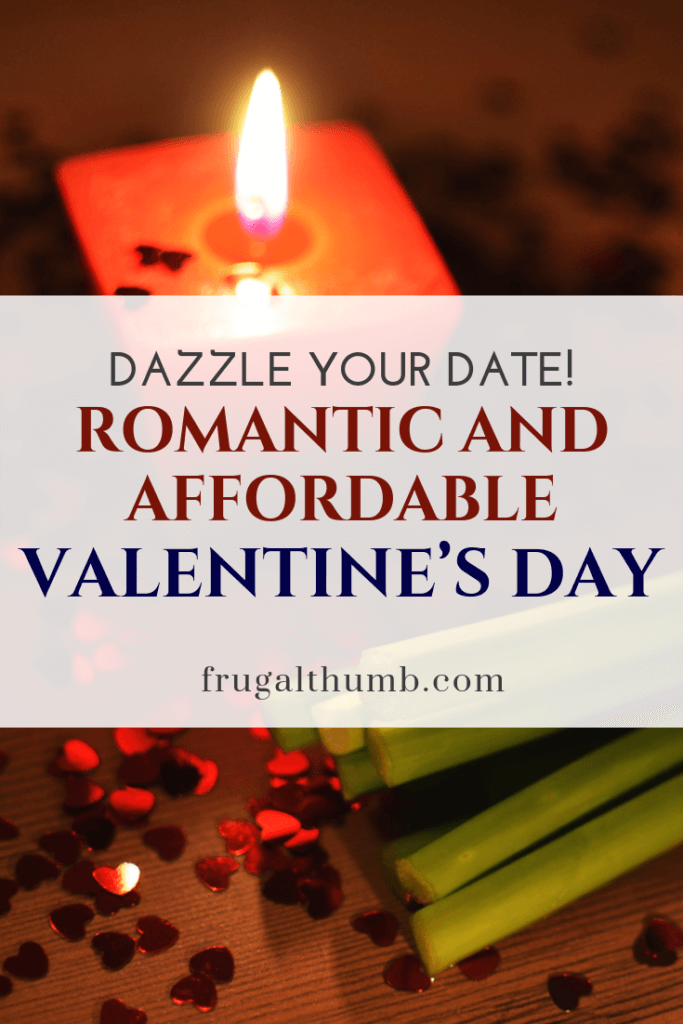 Romantic and Affordable Valentine's Day