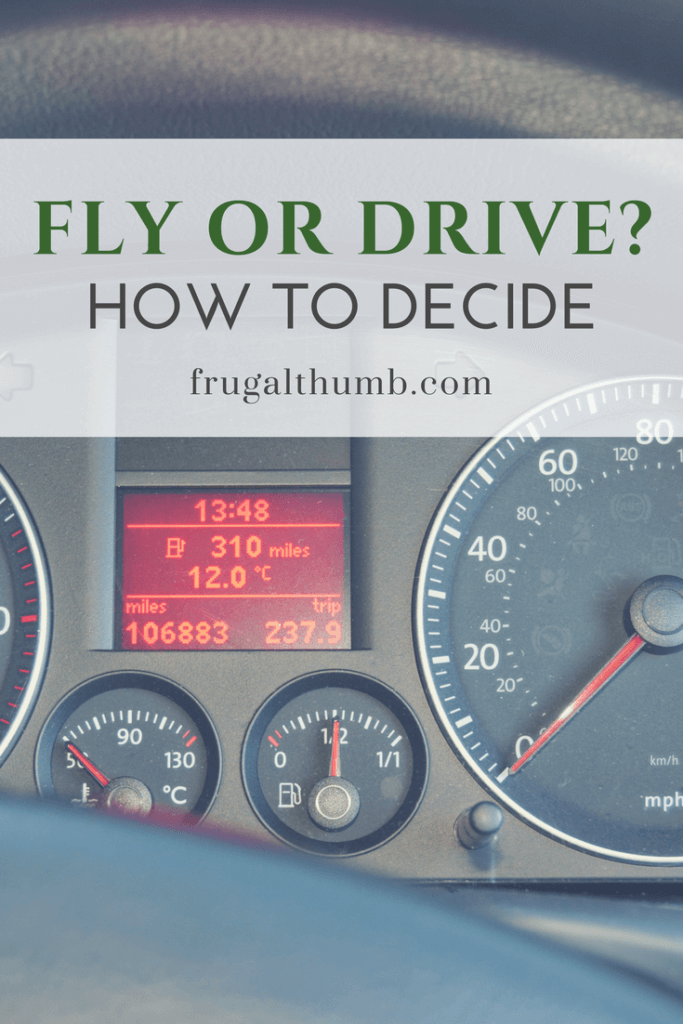 Fly or Drive? Determine the Most Cost-Effective Choice - Frugal Thumb