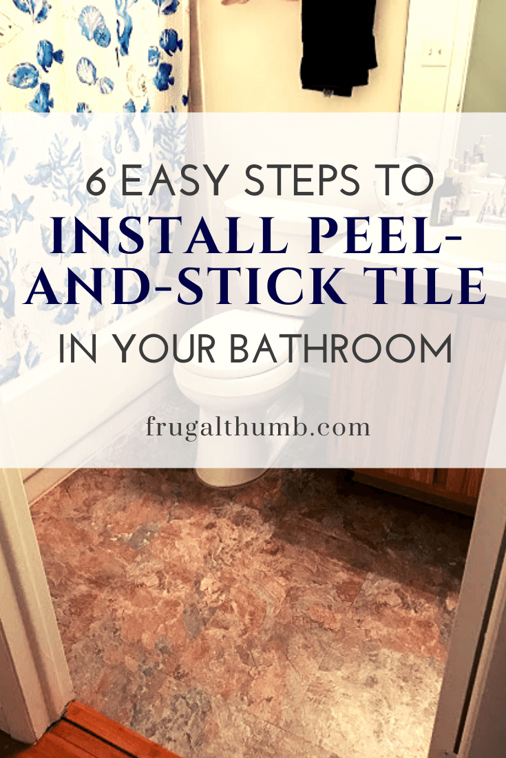 6 Easy Steps to Install Peel-and-Stick Vinyl Tile - Frugal Thumb