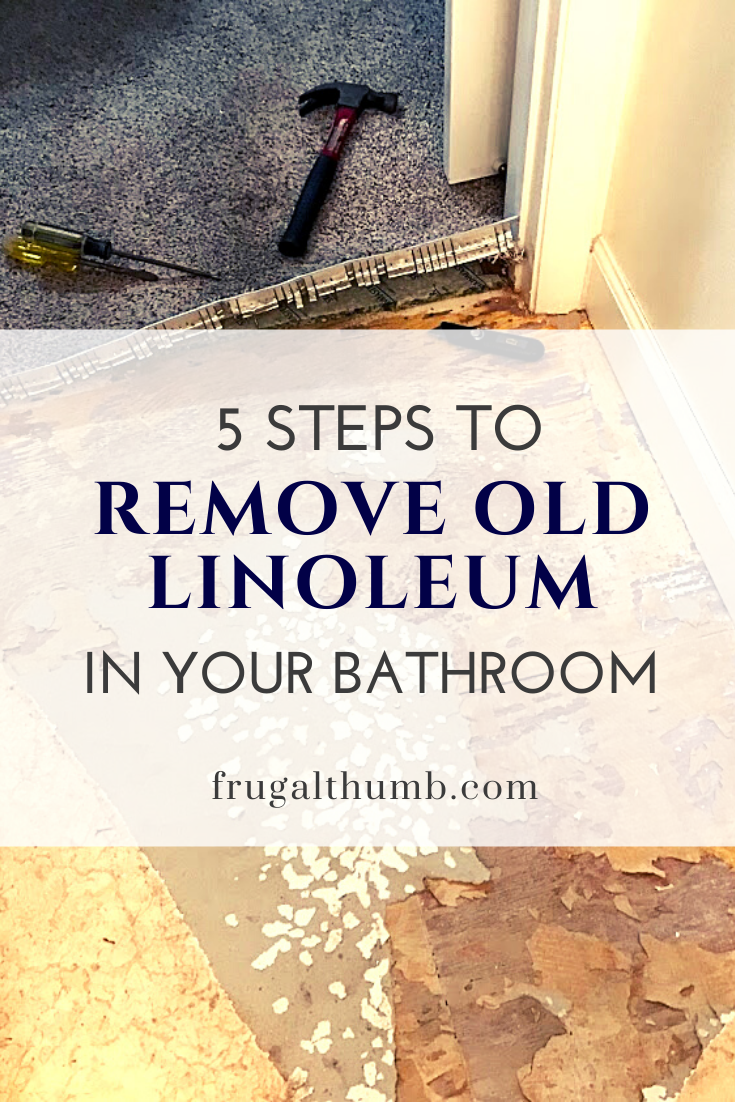 5 Steps to Remove Old Linoleum from Your Bathroom Floor - Frugal Thumb