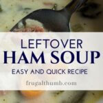 Leftover Ham Soup Recipe
